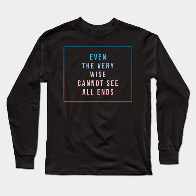 even the very wise Long Sleeve T-Shirt by cipollakate
